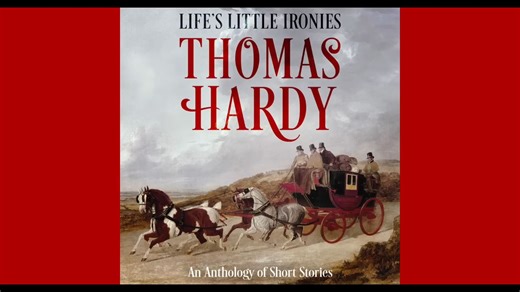 【Raconteurs Audio】Life's Little Ironies by Thomas Hardy: the FULL AUDIOBOOK