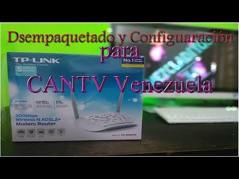 Unpacking and Configuration TP LINK TD W8961N (CANTV VENEZUELA)