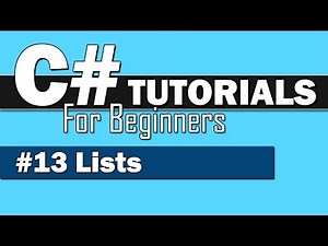 C# Tutorial for Beginners #13 - Lists