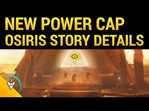Curse of Osiris: Level Cap Increase & Story Details