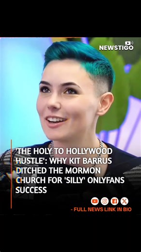 NewsTigo on Instagram: "Model reveals why they left Mormon church to become sex worker with 'silly' OnlyFans content Kit Barrus, a 27-year-old mathematics graduate from Southern California, is making headlines for her unconventional transition from a strict Mormon upbringing to a top 0.1% creator on OnlyFans. After spending her childhood attending church services for up to 20 hours a week, Kit left the Church of Jesus Christ of Latter-day Saints at age 19, feeling that the rigid expectations for