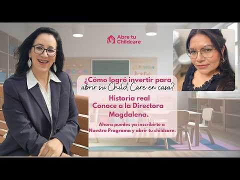 Cómo logró invertir para abrir su Child Care en casa | Historia real
