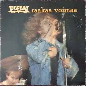 Popeda - Raakaa Voimaa