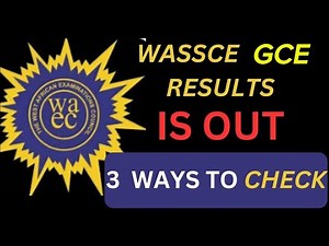 WAEC GCE Results Is Out | 3 Ways to Check your WAEC Results | WAEC Verification Pin