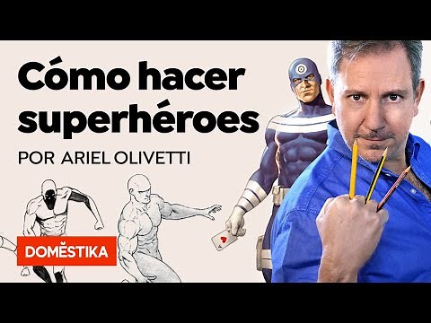 Learn to draw the anatomy of a superhero - Ariel Olivetti, Marvel and DC Comics illustrator