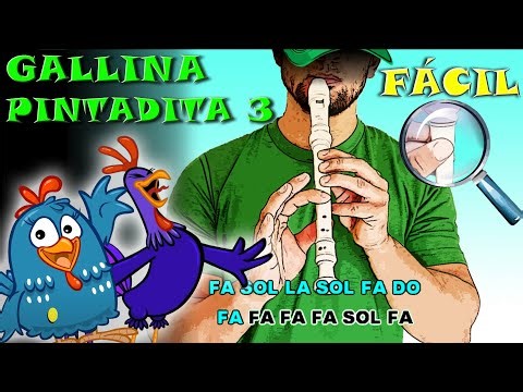 Gallina Pintadita 3 - Gallina Pintadita | Flauta Fácil | Tutorial | Cover | Karaoke