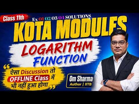Logarithm Kota Module: Complete Solutions of Most Tricky Chapter| 19+ Years Kota Expert| Om Sharma