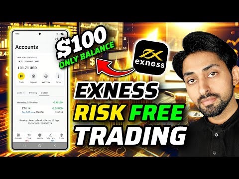How to Trade Risk Free on Exness with Just $100 | Exness Trading Kaise Kare
