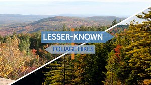 Explore Outdoors: Best lesser-known hikes to view New Hampshire's fall foliage