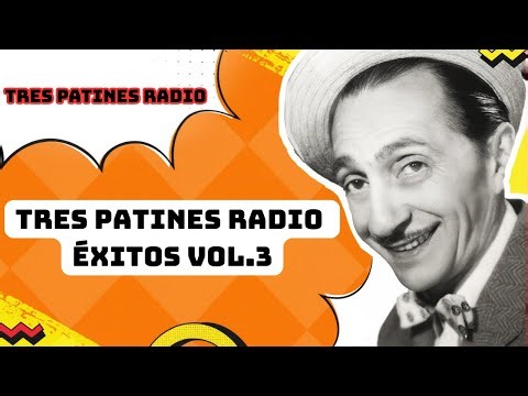 Tres Patines Radio Éxitos Vol.3 - TRES PATINES RADIO