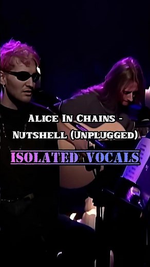 Alice In Chains - Nutshell (Unplugged) Isolated Vocals