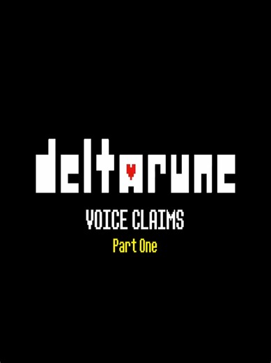 Deltarune Chapter 1 Voice Claims — Kris, Susie & Ralsei