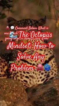 The Octopus Mindset#OctopusGet #Mindset #Intelligence #Adaptability #SuccessStrategy #motivation2026