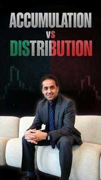 Accumulation vs Distribution: How to Identify the Difference