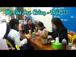 Mẹ Ghẻ Con Chồng Phần 33 - Mẹ Cho Hai Chị Em Đi Ăn Mì và Uống Trà Sữa Tại Quán Quen Cũ
