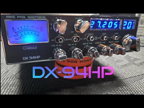 Galaxy DX 94hp Big Rig Series High Power Tuned & Aligned