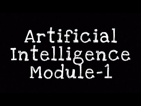 Artificial intelligence | KTU 2019 scheme S7 | Module 1