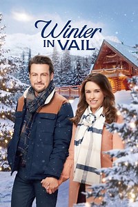 Stream Winter in Vail (2020): Find it on Netflix, Prime Video, Hulu & more