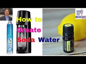 How to use SodaStream to make your own sparkling water with DoTERRA lemon oil