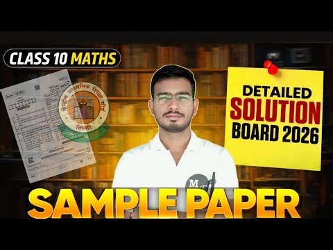 Class 10 Maths Board Exam 2026 | Sample Paper 2026 | Live Paper Solution with Detailed Analysis