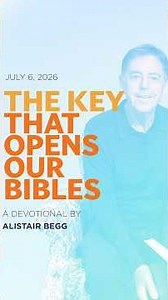 The Key That Opens Our Bibles