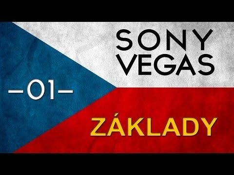 CZTUTORIÁL - Sony Vegas - Základy úprav videa a zvuku