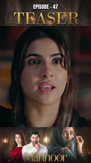Mahnoor Episode 47 | Teaser | Humayun Ashraf | Khadija Saleem | ARY Digital Drama