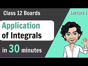 Application of Integrals for Class 12 Video Lecture | Mathematics (Maths) for JEE Main and Advanced