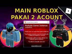 CARA MENGGUNAKAN 2 ACOUNT DI GAME ROBLOX BERSAMAAN !!! | ROBLOX INDONESIA