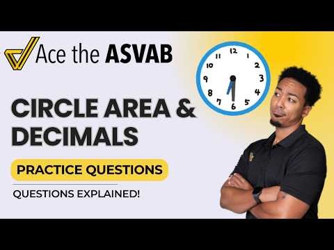 ASVAB Arithmetic Reasoning — Circle Area & Decimal Word Problems