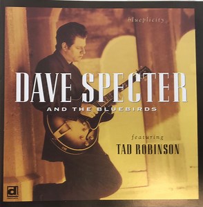 Dave Specter, The Bluebirds - Blueplicity