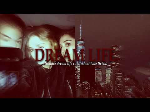 ⋆ ULTIMATE dream life subliminal ⋆ (ONE LISTEN)
