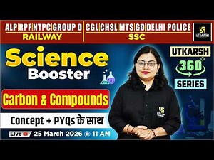 Carbon and Compounds | Science Booster #82 | Utkarsh 360 Series | Dr. Neelam Ma'am