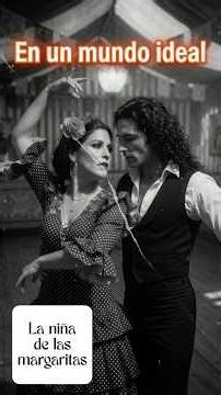La Niña de las Margaritas - En un mundo ideal - New #flamenco #seguiriyas