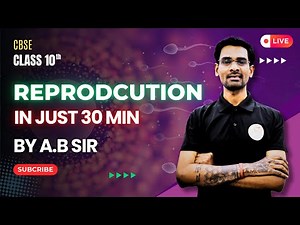 Class 10 Reproduction Chapter Live | Complete Revision & Important Concepts | Biology