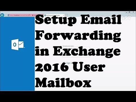 Setup Email Forwarding in Exchange 2016 User Mailbox