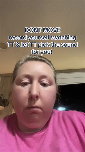 Don’t move - stop what your doing. Record yourself watching TT & let TT pick the sound for you!! #fyp #gva #tttrend #what