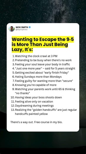 Wanting to Escape the 9-5 is More Than Just Being Lazy It's:😤