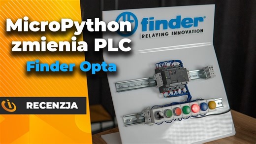 Finder Opta i MicroPython - nowy sposób programowania sterowników PLC