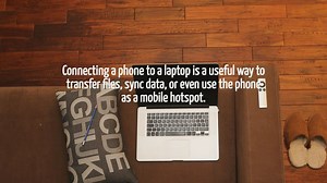 How To Connect Phone To Laptop
