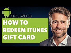 How to Redeem iTunes Gift Card on Android (Full 2025 Guide)