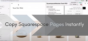 How to Use the Extension Tool to Copy Squarespace Pages — Squarewebsites Plugins