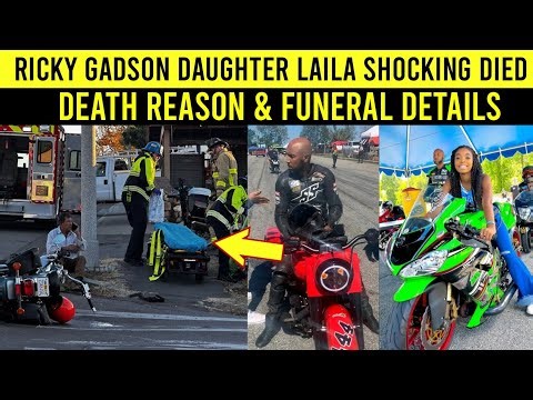 Laila Gadson Death News | Rickey Gadson Daughter Dies | Obituary & Funeral Info