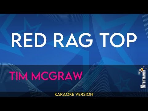 Red Rag top - Tim McGraw (KARAOKE)
