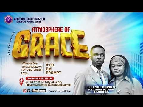 ATMOSPHERE OF GRACE With Prophet Kevin N.