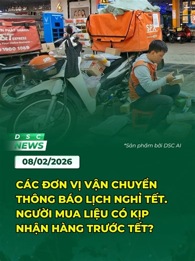 Lịch Ngừng Hoạt Động Của Các Dịch Vụ Giao Hàng Trước Tết