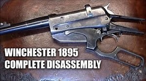 Winchester 1895 Complete Disassembly