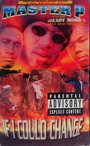 Master P - If I Could Change
