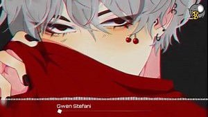 Nightcore - Hollaback Girl (Male Version) نایتکور