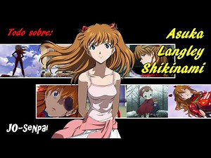 『Asuka Langley Shikinami』➤ Datos, Historia, Curiosidades y Referencias. ║ Rebuild of Evangelion ✅